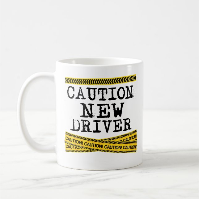 Funny Caution New Driver Coffee Mug Newly Licensed (Left)