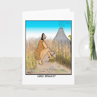 Funny caveman arsonist card