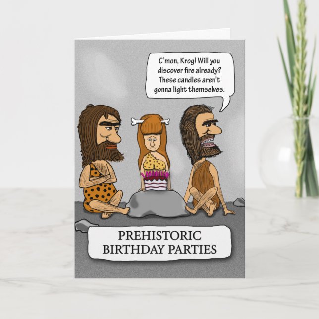 Funny Cavemen and Cavewoman Wait for Fire Birthday Card (Front)