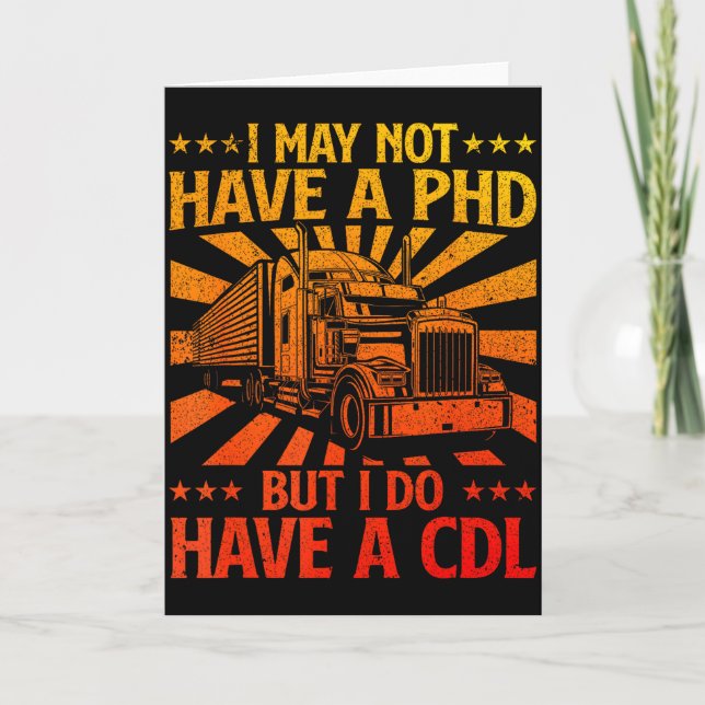 Funny Cdl Trucker Design For Men Women Semi Truck  Card (Front)