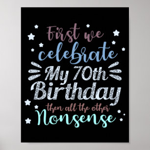 funny celebrating the 70th birthday poster