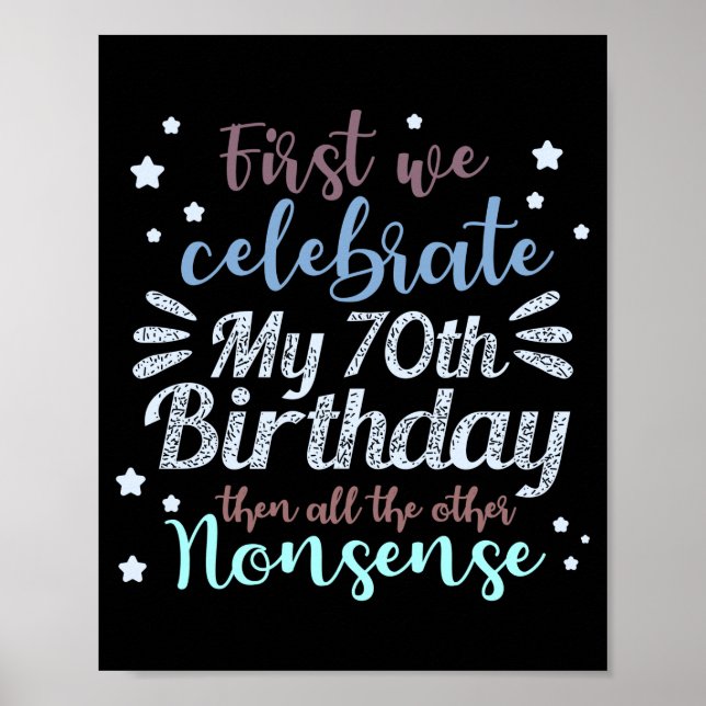 funny celebrating the 70th birthday poster (Front)