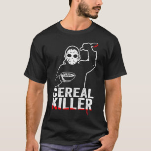 Funny Cereal Killer - Breakfast T-Shirt