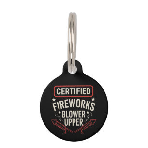 Funny Certified Fireworks Blower Upper 4th of July Pet Tag