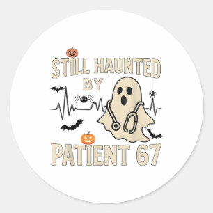 Funny Certified Nurse Life Still Hunted Classic Round Sticker
