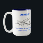Funny Cessna Pilot Mug<br><div class="desc">For the pilot in your life!  Of course the pilot is always right!</div>