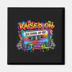 Funny Cette Graffiti 80s 90s Raised On Old School  Magnet