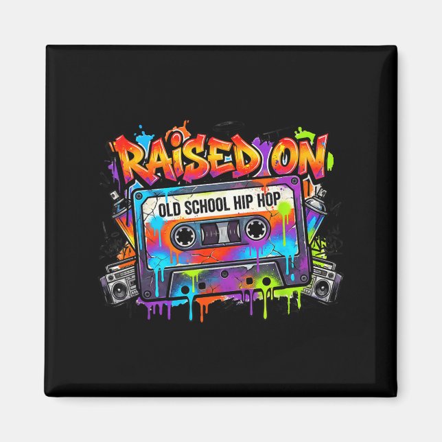 Funny Cette Graffiti 80s 90s Raised On Old School  Magnet (Front)