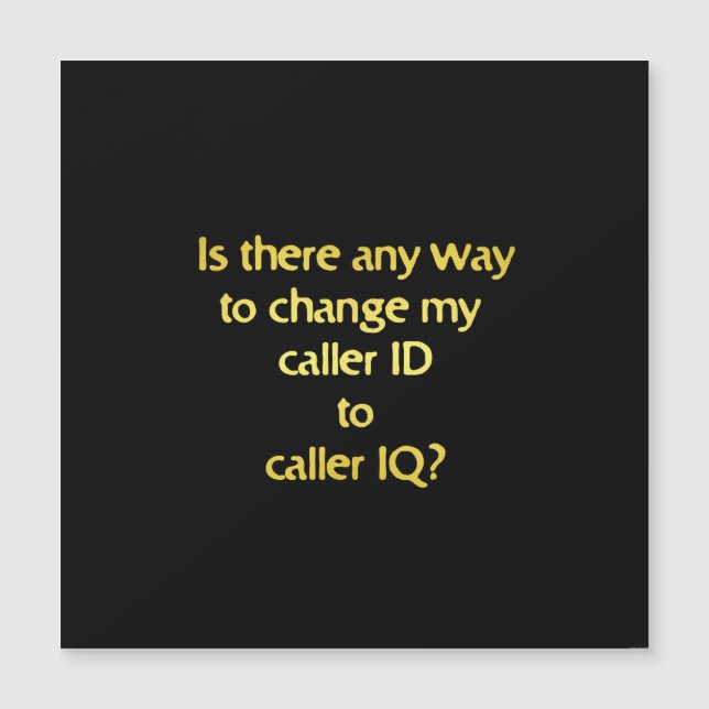 Funny Changing ID to IQ Joke (Front)