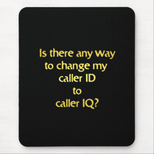 Funny Changing ID to IQ Joke Mouse Pad