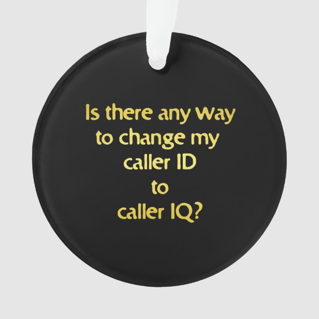 Funny Changing ID to IQ Joke Ornament (Front)