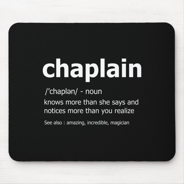 Funny Chaplain Definition New Job Gift For Chaplai Mouse Pad (Front)