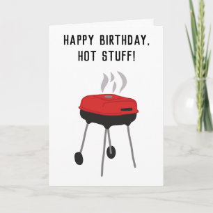 Funny Charcoal Grill Guy's Birthday Card
