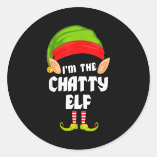 Funny Chatty Elf Matching Family Group Pj Christma Classic Round Sticker