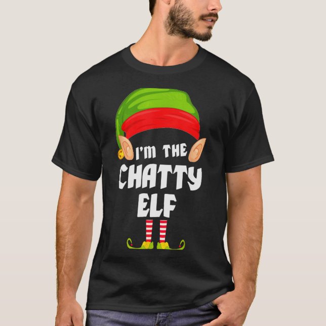 Funny Chatty Elf Matching Family Group Pj Christma T-Shirt (Front)