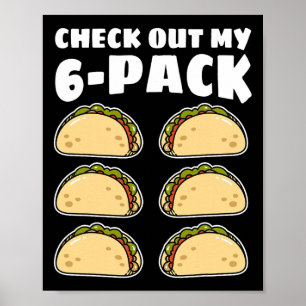 Funny Check Out My 6 Pack Taco Cinco De Mayo Boys  Poster