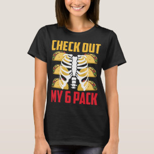 Funny Check Out My 6 Pack   Tacos & Ribs Pun T-Shirt
