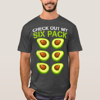 Funny Check Out My Si Packs Avocados T-Shirt