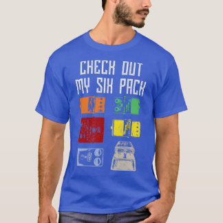 Funny Check Out My Six Pack Guitar Pedals Music Lo T-Shirt