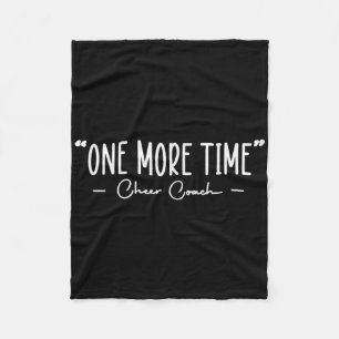 Funny Cheer Coach One More Time Cheerleading Quote Fleece Blanket