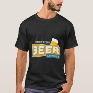 Funny Cheer Dad Beer Competition Cheerleading T-sh T-Shirt
