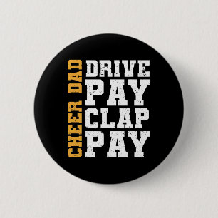 Funny Cheer Dad Drive Pay Clap Pay 6 Cm Round Badge
