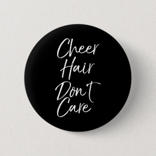 Funny Cheerleader Comp Gift For Girls Cheer Hair D 6 Cm Round Badge