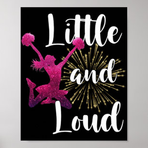 Funny Cheerleader Little And Loud Cheerleading Che Poster