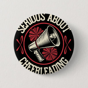Funny Cheerleader Serious About Cheerleading Cheer 6 Cm Round Badge