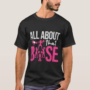Funny Cheerleading All About That Se Cheer Leader T-Shirt