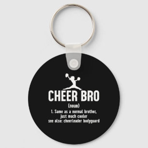 Funny Cheerleading Brother Cheer Bro Definition Ch Key Ring