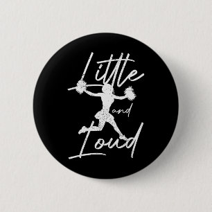 Funny Cheerleading Girl Little And Loud Cheerleade 6 Cm Round Badge
