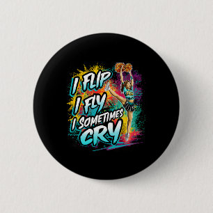 Funny Cheerleading I Flip I Fly Cheerleader Cute C 6 Cm Round Badge