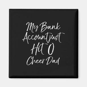 Funny Cheerleading Joke My Nk Account Just Hit 0 C Magnet