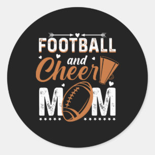 Funny Cheerleading Mum Footll And Cheer Mum _2 Classic Round Sticker
