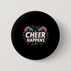Funny Cheerleading Quote Gift Happens 6 Cm Round Badge