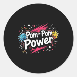 Funny Cheerleading Quote Gift Power Classic Round Sticker