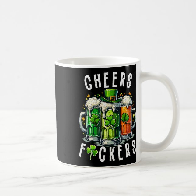 Funny Cheers Ers St Patricks Day Irish Drinking  Coffee Mug (Right)
