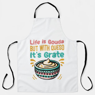 Funny Cheese Gouda Queso Food Pun Apron