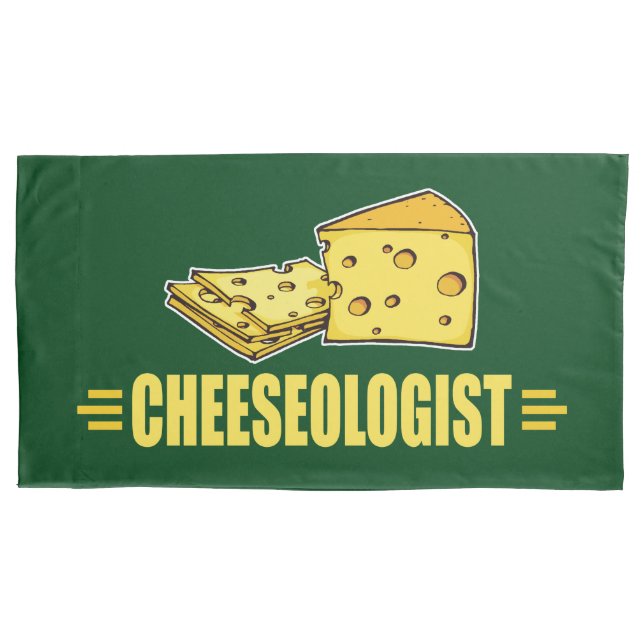 Funny CHEESEOLOGIST Cheese Making Cheesehead Pillowcase (Front)