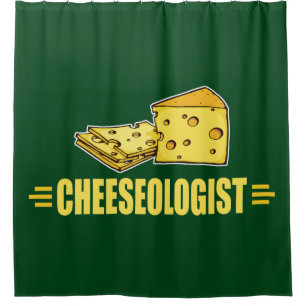 Funny CHEESEOLOGIST Cheese Making Cheesehead Shower Curtain