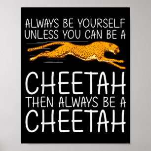 Funny Cheetah Art For Men Women Kids Animal Safari Poster