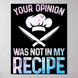 Funny Chef Design For Men Women Cook Cooking Culin Poster