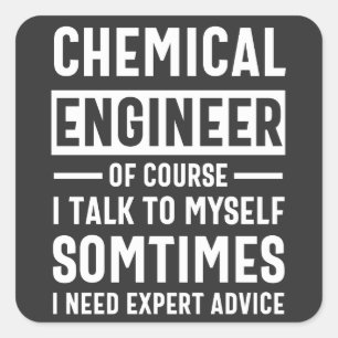 Funny Chemical Engineer Gift Square Sticker