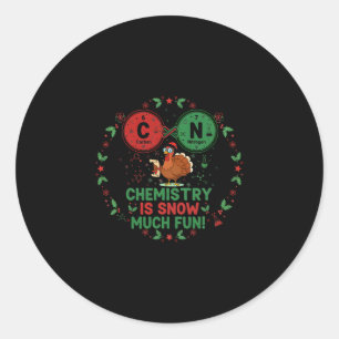 Funny Chemistry Christmas Turkey Science Pun 67 Me Classic Round Sticker