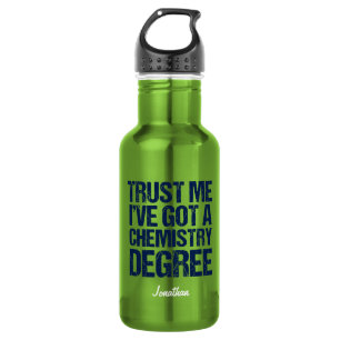 Funny Chemistry Graduation Chem Graduate Humour 532 Ml Water Bottle