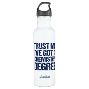 Funny Chemistry Graduation Chem Graduate Humour 710 Ml Water Bottle