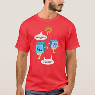 Funny Chemistry Periodic Table Pun T-Shirt