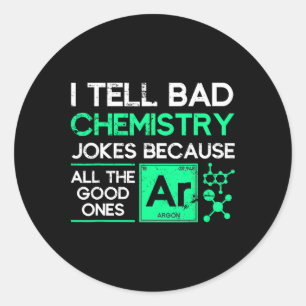 Funny Chemistry Teacher Science Gift Chemistry Classic Round Sticker