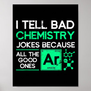 Funny Chemistry Teacher Science Gift Chemistry  Poster